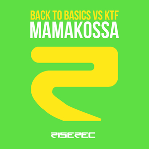 Mamakossa (Ktf Remix)
