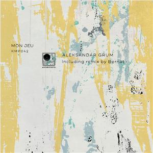 Mon Jeu (Bernat Remix)