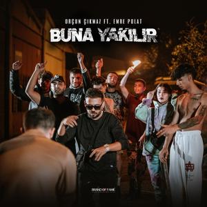 Buna Yakılır (feat. Emre Polat)