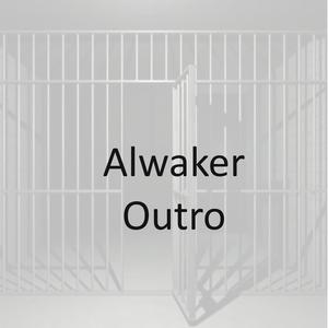Alwaker Outro
