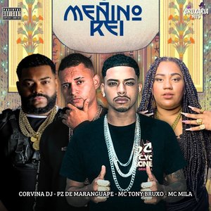 Menino Rei (feat. PZ da Maranguape)