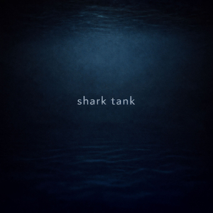 Shark Tank (Explicit)