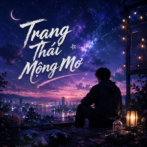 Trạng Thái Mộng Mơ.