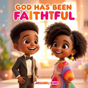 GOD HAS BEEN FAITHFUL
