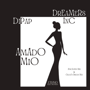 Amado Mio (Gilda's Dream Mix)