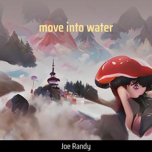 move into water