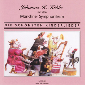 Taler, Taler, du musst wandern, A-B-C, die Katze lief im Schnee, Spannenlanger Hansel, nudeldicke Dirn