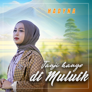 Janji Hanyo Di Muluik