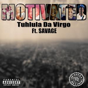 Motivated (feat. Savagedodamage)