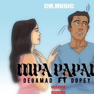 M'Pa Papa w (feat. Dopey official)
