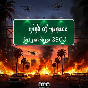 MIND OF MENACE (feat. gravedigga 3300)