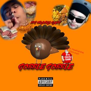 GOBBLE GOBBLE