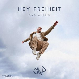 Hey Freiheit (Aloha Heja He)