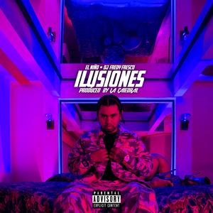 Ilusiones (feat. Dj Fredy Fresco)