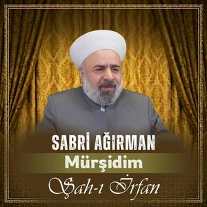 Mürşidim Şah-ı İrfan