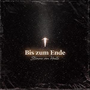 Bis zum Ende