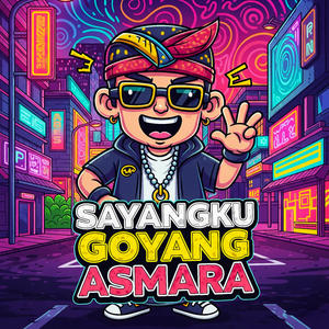 Sayangku Goyang Asmara