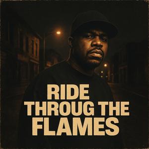 Ride Through the Flames III