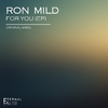 Ron Mild - For You (Original Mix)