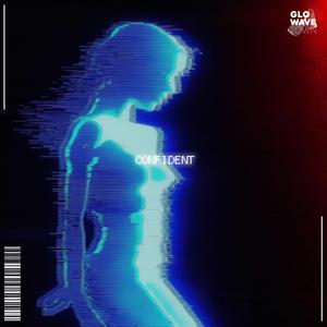 Confident (Techno)