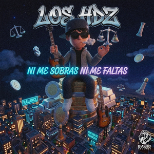 Ni Me Sobras, Ni Me Faltas