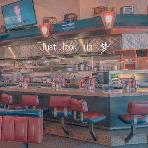 Just Look Up(Explicit)_夢Tyne