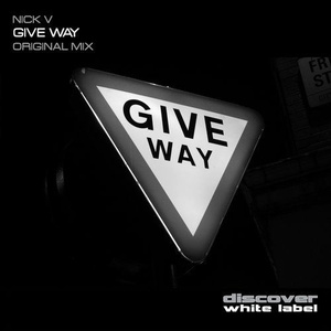 Give Way (Original Mix)