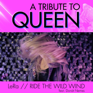 Ride the Wild Wind: A Tribute to Queen