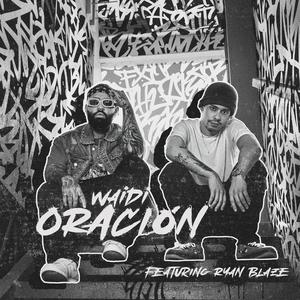Oración (feat. Ryan Blaze)
