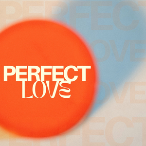 PERFECT LOVE