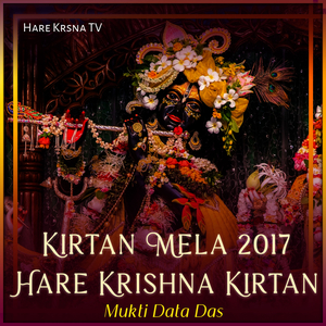 Kirtan Mela 2017 Hare Krishna Kirtan (Live)