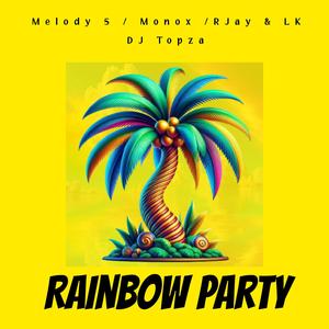Rainbow Nation Party (feat. Melody 5, Monox & LK) (Radio Edit)