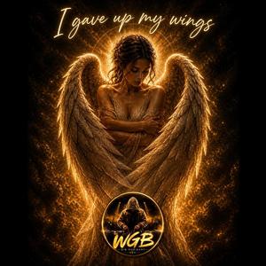 I gave up my wings