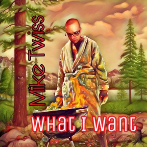 What I Want