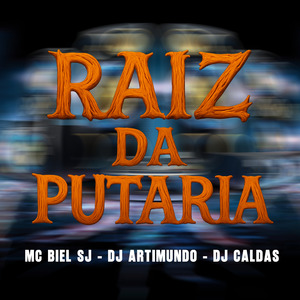Raiz da Putaria