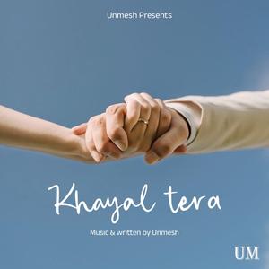 Khayal Hai tera