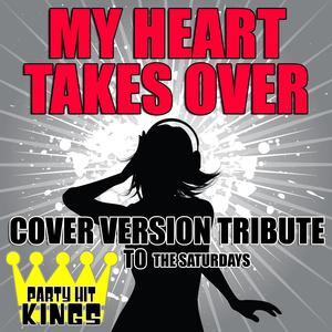 My Heart Takes Over