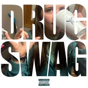 DRUG SWAG (feat. Gu5la & Ganjazded)