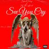 Tay the Great - See You Cry (feat. Infinite Teezy & Mooktoven)