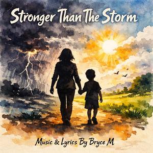 Stronger Than The Storm