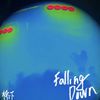 桥下 - FALLING DOWN