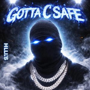 Gotta C SAFE