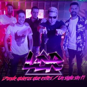 Donde Quieras Que Estés / Un Siglo Sin Tí