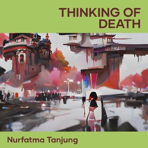Thinking of Death