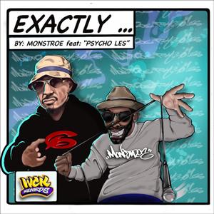 Exactly (feat. Psycho Les)