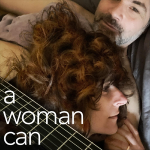A Woman Can