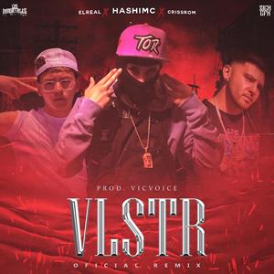 Vlstr Rmx (feat. El Real & Crissrom)