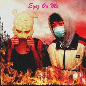 Eyez On Me 万众瞩目