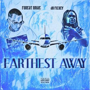 Farthest Away (feat. Jo Fickey)
