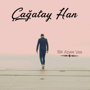 Bir Adam Var